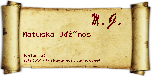 Matuska János névjegykártya